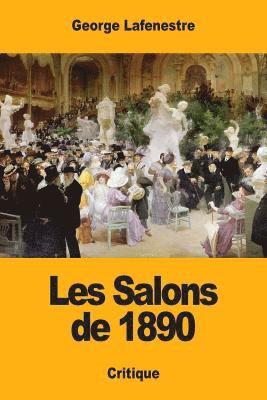 Georges Lafenestre - Les Salons de 1890, Häftad. Tillgänglighet: Lägg i varukorg