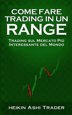 Dao Press - Come Fare Trading in Un Range: Trading Sul Mercato Più Interessante del Mondo, Häftad. Tillgänglighet: Lägg i varukorg