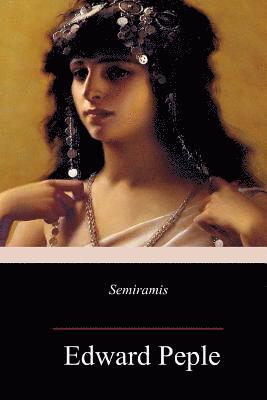 Edward Peple - Semiramis, Häftad. Tillgänglighet: Lägg i varukorg