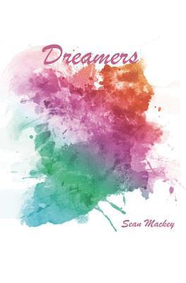 Sean Mackey - Dreamers, Häftad