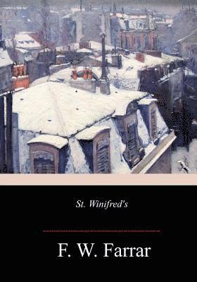 F. W. Farrar - St. Winifred's, Häftad
