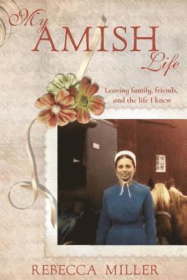 Rebecca Miller - My Amish Life, Häftad. Tillgänglighet: Lägg i varukorg