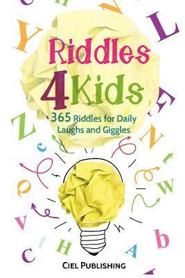 Ciel Publishing - Riddles For Kids: 365 Riddles for Daily Laughs and Giggles, Häftad. Tillgänglighet: Lägg i varukorg