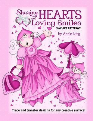Annie Lang - Sharing Hearts and Loving Smiles, Häftad