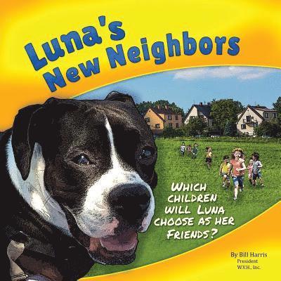 Bill Harris - Luna's New Neighbors, Häftad