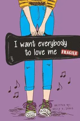 Holly E. Jones - I Want Everybody To Love Me, Häftad. Tillgänglighet: Lägg i varukorg