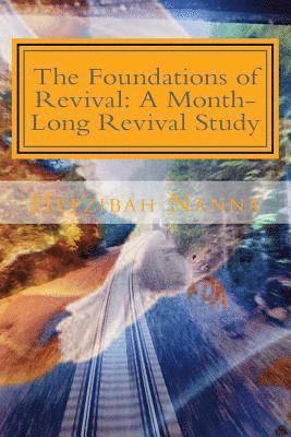 Hepzibah Nanna - The Foundations of Revival: A Month-Long Revival Study, Häftad. Tillgänglighet: Lägg i varukorg