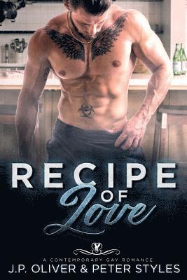 J. P. Oliver, Peter Styles - Recipe Of Love, Häftad. Tillgänglighet: Lägg i varukorg