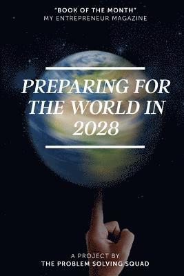 Simon Jack, Mark Wright - Preparing For The World In 2028, Häftad. Tillgänglighet: Lägg i varukorg