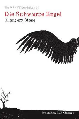 Chancery Stone - The Danny Quadrilogy 2.1: Die Schwarze Engel, Häftad. Tillgänglighet: Lägg i varukorg