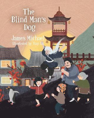 James Michael - The Blind Man's Dog, Häftad. Tillgänglighet: Lägg i varukorg