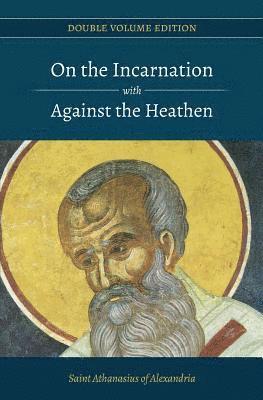 Athanasius of Alexandria, Paterikon Publications - On the Incarnation with Against the Heathen, Häftad