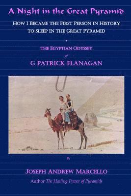 Joseph Andrew Marcello - A Night in the Great Pyramid: The Egyptian Adventure of G. Patrick Flanagan, Häftad. Tillgänglighet: Lägg i varukorg