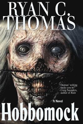Ryan C. Thomas - Hobbomock, Häftad