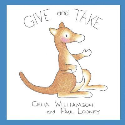 Paul Looney, Celia Williamson - Give and Take, Häftad. Tillgänglighet: Lägg i varukorg