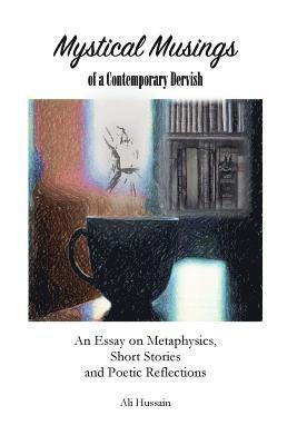 Ali Hussain - Mystical Musings of a Contemporary Dervish, Häftad. Tillgänglighet: Lägg i varukorg
