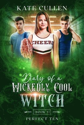 Kate Cullen - Diary of a Wickedly Cool Witch 3, Häftad. Tillgänglighet: Lägg i varukorg