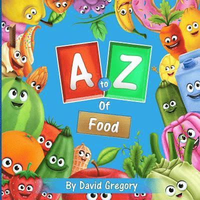 David Gregory - The A to Z of Food, Häftad. Tillgänglighet: Lägg i varukorg