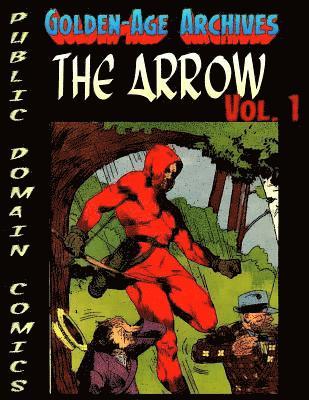 Christopher Watts, Barnaby Frumess - The Arrow Archives, Häftad. Tillgänglighet: Lägg i varukorg