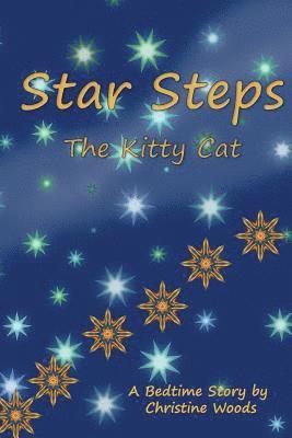 Christine Woods - Star Steps: The Kitty Cat, Häftad. Tillgänglighet: Lägg i varukorg