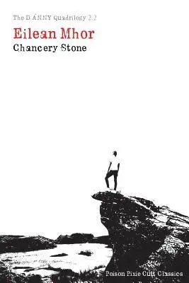 Chancery Stone - The DANNY Quadrilogy 2.2: Eilean Mhor, Häftad. Tillgänglighet: Lägg i varukorg
