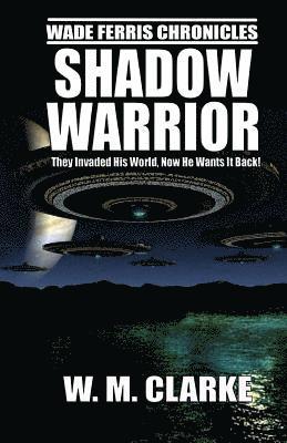 W. M. Clarke - Shadow Warrior, Häftad. Tillgänglighet: Lägg i varukorg