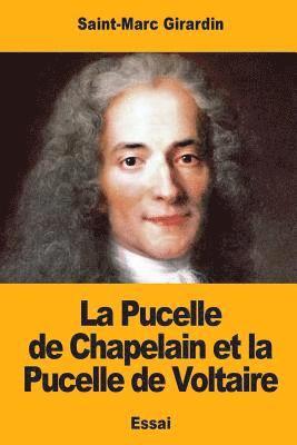 Saint-Marc Girardin - La Pucelle de Chapelain et la Pucelle de Voltaire, Häftad. Tillgänglighet: Lägg i varukorg