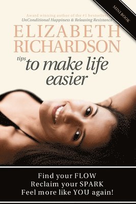Elizabeth Richardson - Tips To Make Life Easier, Häftad. Tillgänglighet: Lägg i varukorg