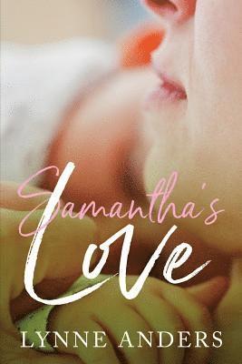 Lynne Anders, Ann N. Videan - Samantha's Love: The Forrest Series, Book 2, Häftad. Tillgänglighet: Lägg i varukorg