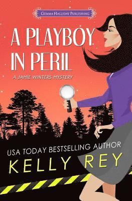 Kelly Rey - Playboy in Peril, Häftad. Tillgänglighet: Lägg i varukorg