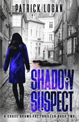 Patrick Logan - Shadow Suspect, Häftad. Tillgänglighet: Lägg i varukorg