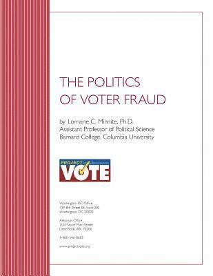 Payman Sheriff, Lorraine Minnite - The Politics of Voter Fraud, Häftad