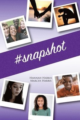 Marcus Harris, Hannah Harris - #snapshot, Häftad