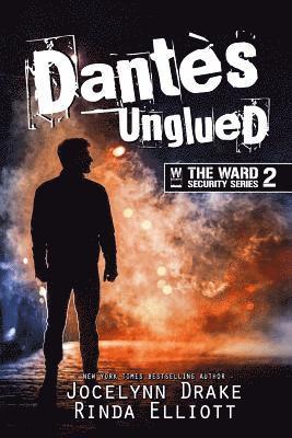 Rinda Elliott, Jocelynn Drake - Dantes Unglued, Häftad. Tillgänglighet: Lägg i varukorg