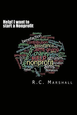 R. C. Marshall - Help! I want to start a Nonprofit: Small Business Guide, Häftad. Tillgänglighet: Lägg i varukorg