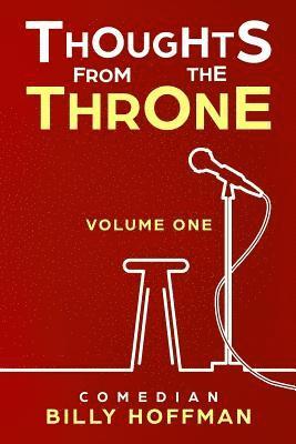 Billy Hoffman - Thoughts from the Throne: Volume 1, Häftad. Tillgänglighet: Lägg i varukorg
