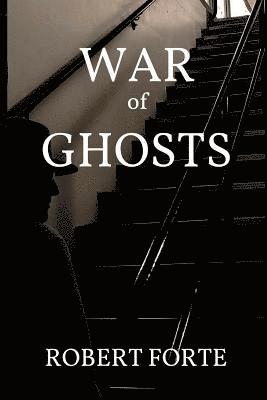 Robert Forte - War of Ghosts, Häftad. Tillgänglighet: Lägg i varukorg