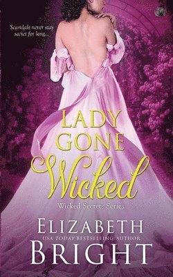 Elizabeth Bright - Lady Gone Wicked, Häftad. Tillgänglighet: Lägg i varukorg