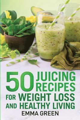Emma Green - 50 juicing recipes, Häftad. Tillgänglighet: Lägg i varukorg