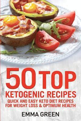Emma Green - 50 Top Ketogenic Recipes, Häftad. Tillgänglighet: Lägg i varukorg