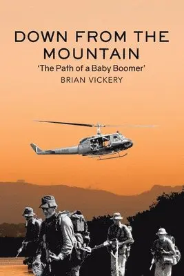 Brian Vickery - Down from the Mountain, Häftad. Tillgänglighet: Lägg i varukorg