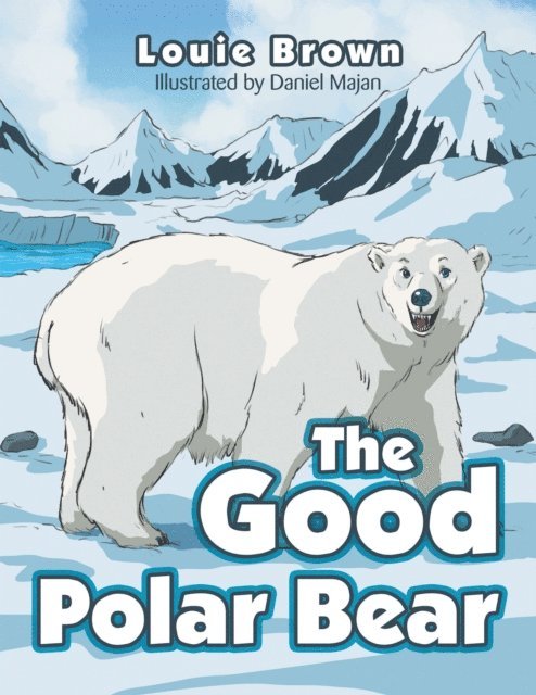 Louie Brown - Good Polar Bear, E-bok
