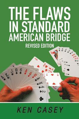 Ken Casey - Flaws in Standard American Bridge, Häftad. Tillgänglighet: Lägg i varukorg