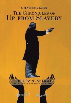 Obiora N Anekwe - Chronicles of up from Slavery, Inbunden. Tillgänglighet: Lägg i varukorg