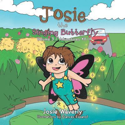 Josie Waverly - Josie the Singing Butterfly, Häftad