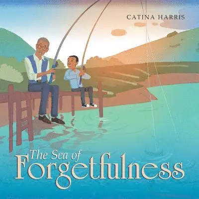 Catina Harris - Sea of Forgetfulness, Häftad. Tillgänglighet: Lägg i varukorg