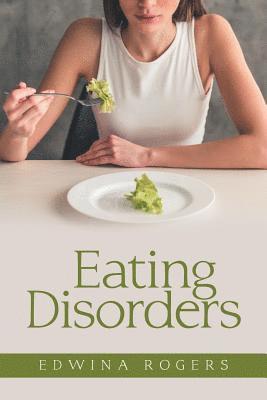 Edwina Rogers - Eating Disorders, Häftad