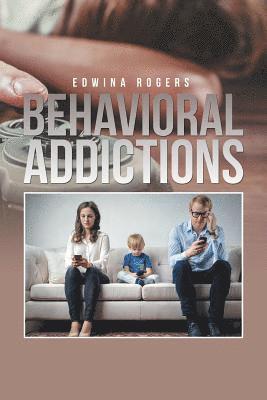 Edwina Rogers - Behavioral Addictions, Häftad
