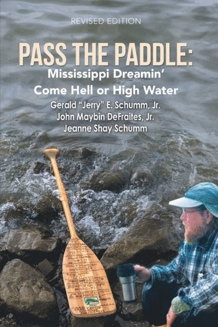 Jeanne Shay Schumm, John Maybin DeFraites Jr., Gerald E. Schumm Jr. - Pass the Paddle:, E-bok