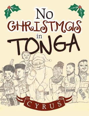 Cyrus - No Christmas in Tonga, Häftad
